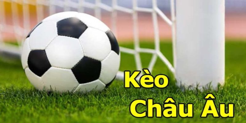 Không nên đặt kèo châu Âu theo đám đông bởi có nhiều rủi ro