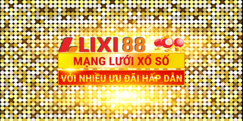 Xổ số Lixi88